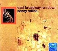 Sonny Rollins East Broadway Run Down артикул 2622b.